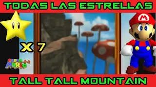 TALL TALL MOUNTAIN : LAS 7 ESTRELLAS (Guía Super Mario 64)