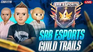 SRB Esports Guild Trails & Fun Rooms🔥🔥 || 2nd Live In My Life 😜😜 || @SRB_SCB_Is_Live|| 