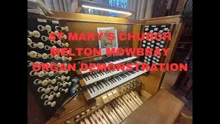 🎵 St Mary's Church, Melton Mowbray - PIPE ORGAN DEMONSTRATION AND TOUR