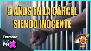 Pasa 5 años en prisión por una denuncia falsa