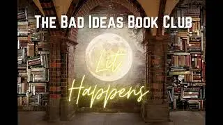 The Bad Ideas Book Club: Episode One - "Satanic Lesbian Drive-In Stalkers"