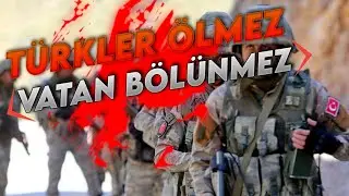TÜRKLER ÖLMEZ, VATAN BÖLÜNMEZ ! 🇹🇷