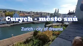 Curych - město snů - Zurich - city of dreams (English subtitles)