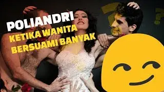 APAKAH BISA WANITA MEMILIKI BANYAK SUAMI??