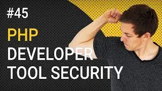 Developer tool security in PHP - PHP tutorial