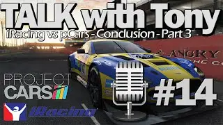 [Talk] iRacing vs. Project CARS Special - Part 3/3: Conclusion #14