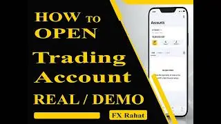 কিভাবে ফরেক্স ট্রেডিং একাউন্ট খুলবেন? How to Open Forex Trading Account? Open Real/Demo Account