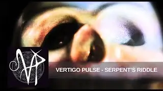 Vertigo Pulse - Serpent's Riddle