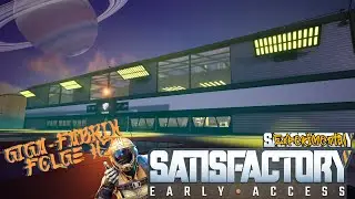 SATISFACTORY I Projekt GIGA-FABRIK I Folge #2 I Gameplay deutsch/german