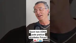Quem tem ASMA pode praticar atividades físicas? #pulmao #asmas #asmagrave #crisedeasma #asma