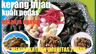 cara membuat kerang hijau kuah pedas || mama naya