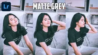 Lightroom Tutorial Matte Grey | Lightroom Mobile Preset | Lightroom - Tutorial