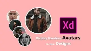 How To Generate a Random Avatar to Your Designs with One-Click | Adobe XD | Fast & Powerful Design