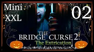 🎃 The Bridge Curse 2: The Extrication 🎃 - Découverte FR #02
