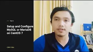 Setup and Configure MySQL or MariaDB on CentOS 7