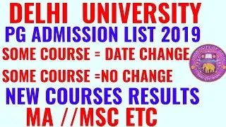 DELHI UNIVERSITY PG FIRST ADMISSION LIST 2019!! DU PG ENTRANCE EXAM RESULT 2019