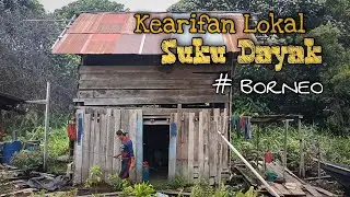 Kearifan Lokal Suku Dayak // Traditional Cooking Skill in The Forest