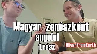 Magyar Zenészként Angolul 1.rész