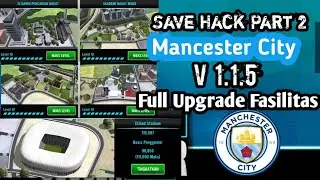 SOCCER MANAGER 21| Mancester city Save hack & Full Upgrade Fasilitas Versi 1.1.5