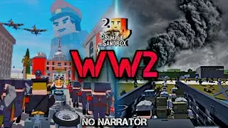 The Entire WW2... Recreated in Simple Sandbox 2