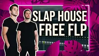 BEST SLAP HOUSE FLP! 😱 (Full Fl Studio Project) + FREE FLP