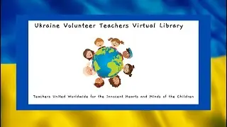 Ukraine Volunteer Teacher's Updated Virtual Library