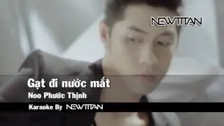 Karaoke: Gạt Đi Nước Mắt - noo Phước Thịnh