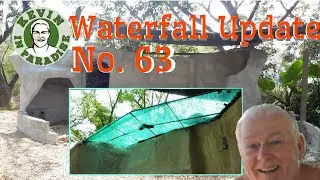 Waterfall Update No  63, The Ladies House