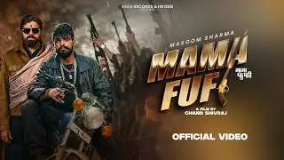MAMA FUFI (Official Video) Masoom Sharma & Raka Gujjar | New Haryanvi Song 2026