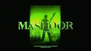 MASHOOR- KUHAD X T-RAJ  (Visualizer)