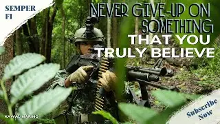 Never give up on something that you truly believe