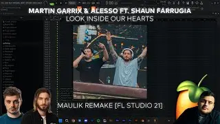Martin Garrix & Alesso ft. Shaun Farrugia - Look Inside Our Hearts (Maulik Remake) | Flp = 2$