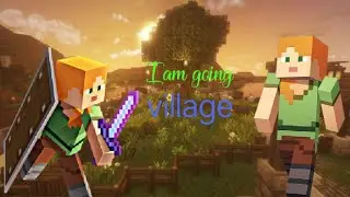 I 🤟am👉 going ❤️village