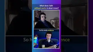 What does Faith Without Works is Dead Mean? 