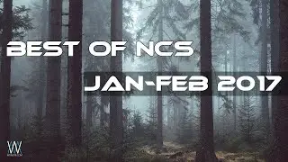 🎧免費無版權音樂串燒2017年1,2月最佳 Top 30 ｜ NoCopyRightSounds  Best of NCS  January   February 2017 Top 30