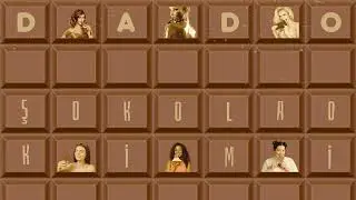 DaDo - Shokolad Kimi