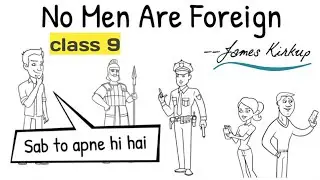 no men are foreign class 9 / class 9 beehive chapter 6 poem in hindi / rkkilines