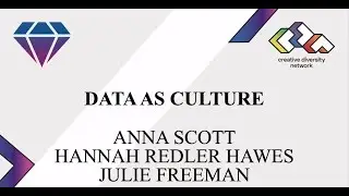 Data As Culture - Diamond xChange 2019