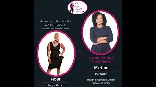Tanya Barnett Show: Martine Foreman - Whole Wellness for Moms and the Busy Woman