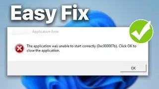 Fix The application was unable to start correctly (0xc000007b)