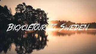 Fahrradtour nach Schweden