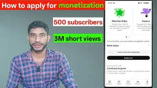 how to apply for monetization 500 subscriber 3 Million views 3K watch time hour| shorts monetization