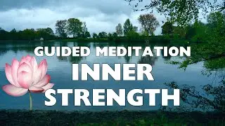 Guided Meditation For Mental And Physical Strength