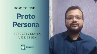 Proto Persona - How to use it effectively in UX Design - UXclusive