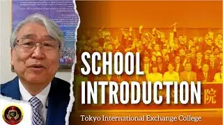 Tokyo International Exchange College | Japanese Language School Interview