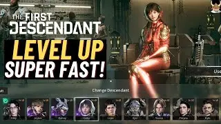 The First Descendant How to Level up Fast ~WEAPONS AND DECENDANTS 40 SUPERFAST LEVELING GUIDE!~