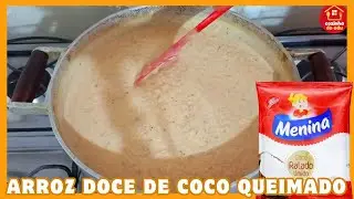 COMO FAZER ARROZ DOCE DE COCO QUEIMADO - COZINHA DO EDU GENTIL