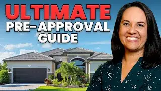 EVERYTHING You Need to Know About the Pre-Approval Process in 15 Mins