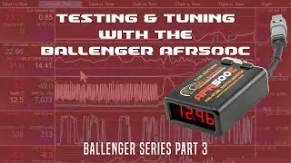 Testing and Tuning With the Ballenger AFR500C