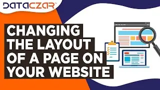 Changing the Layout of a Page on Your Website | Different Layout Ideas! | Updated June 8,2022